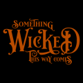 Something Wicked This Way Comes 02