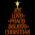 Joy Love Peace Believe Christmas