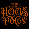It's All a Bunch of Hocus Pocus 01