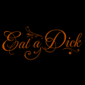 Eat a Dick Script