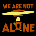 We Are Not Alone