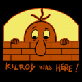 Kilroy was Here